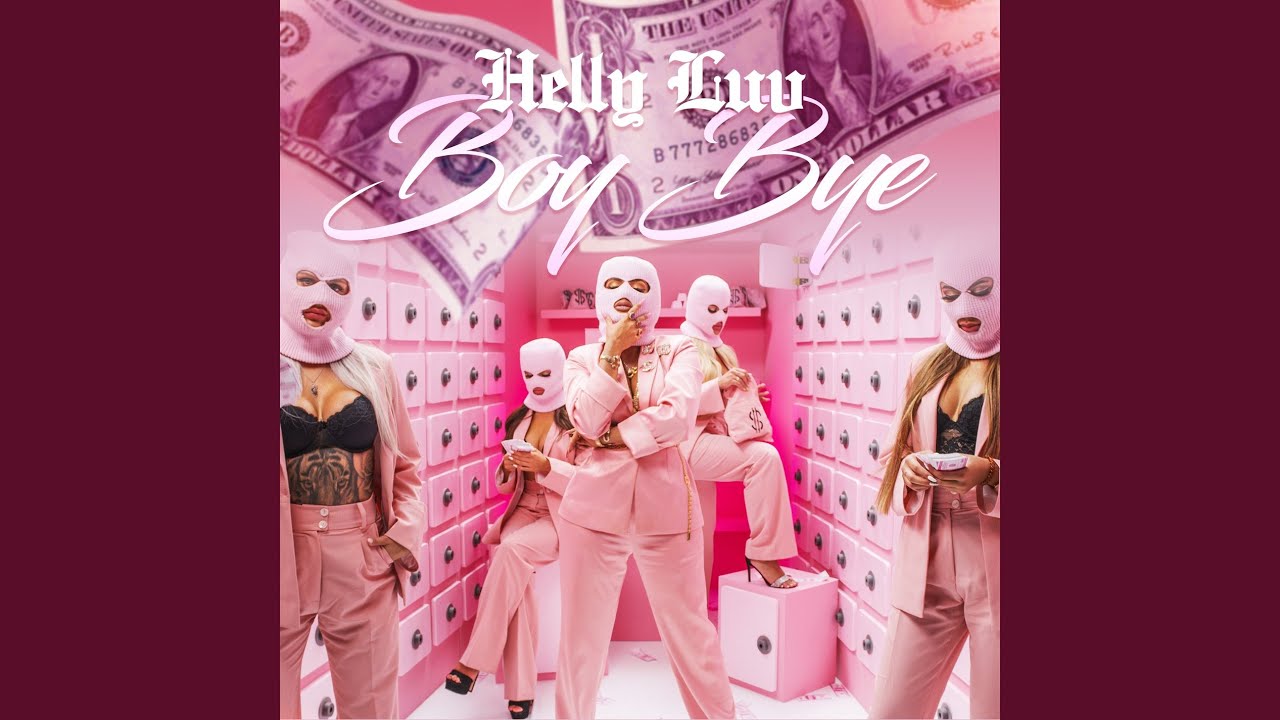 Helly Luv Boy Bye (Prod by Kostas K.)